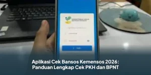Cek Bansos Juni 2026: Panduan Cek PKH Online dan Syarat Penerima