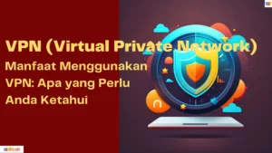 Lonjakan Pengunduhan VPN di India Setelah Pembatasan Telegram: Apa yang Perlu Anda Ketahui
