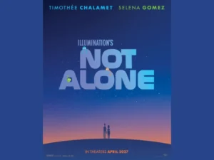 Timothée Chalamet dan Selena Gomez Jadi Pengisi Suara Film Animasi Not Alone, Tahun 2027